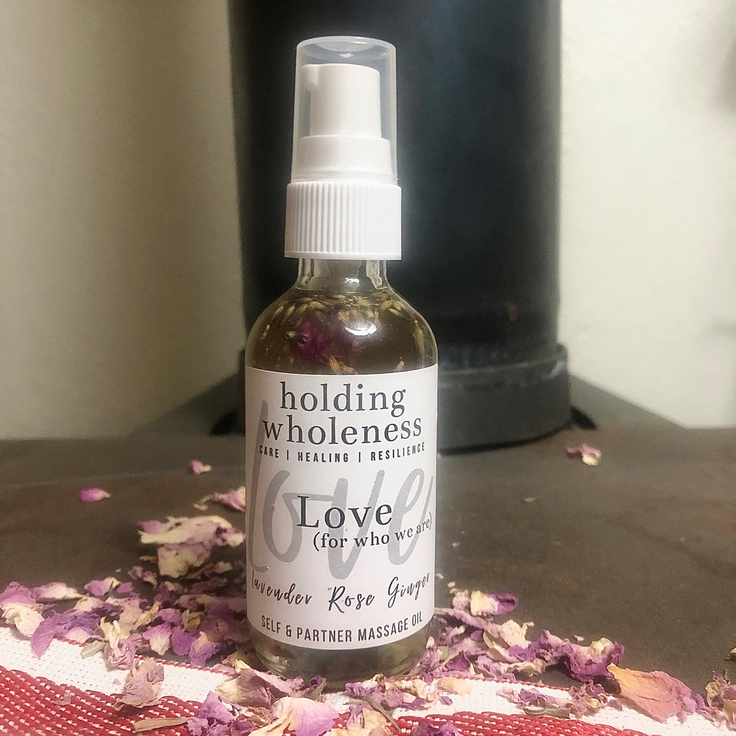 Love (for who we are) Lavender-Rose-Ginger Self & Partner Massage Oil